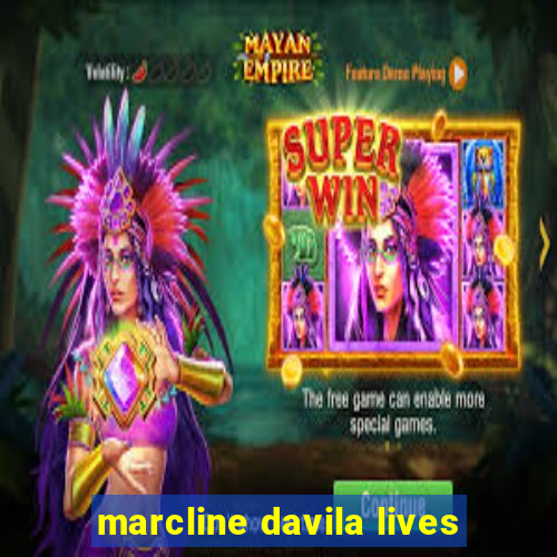 marcline davila lives